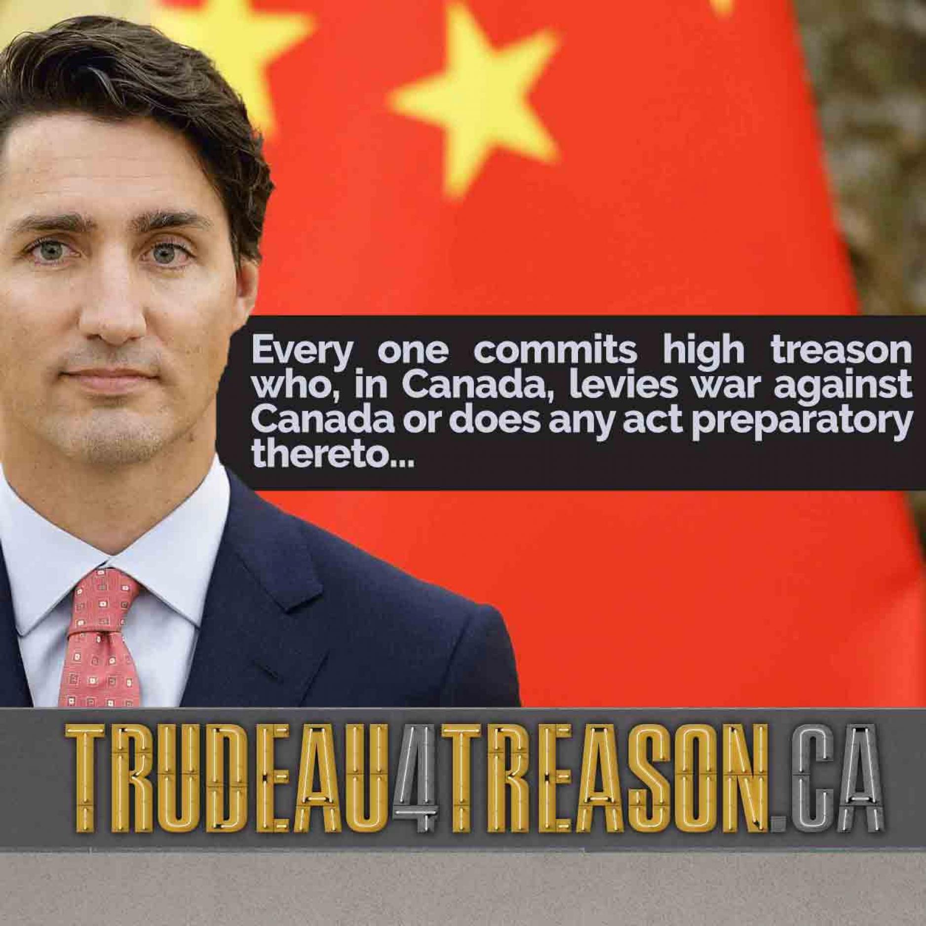 #TRUDEAU4TREASON